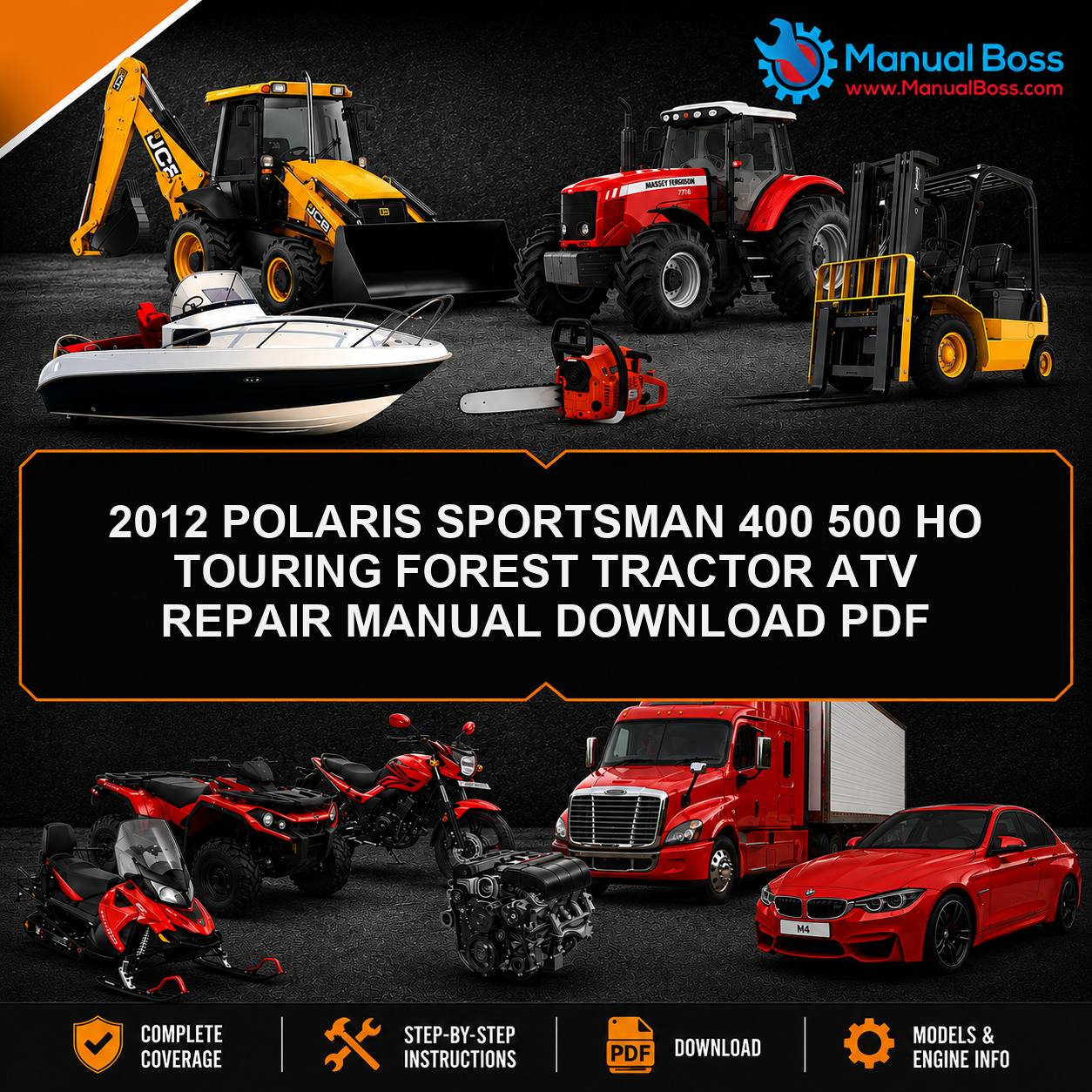 2012 POLARIS SPORTSMAN 400 500 HO TOURING FOREST TRACTOR ATV REPAIR MANUAL DOWNLOAD PDF