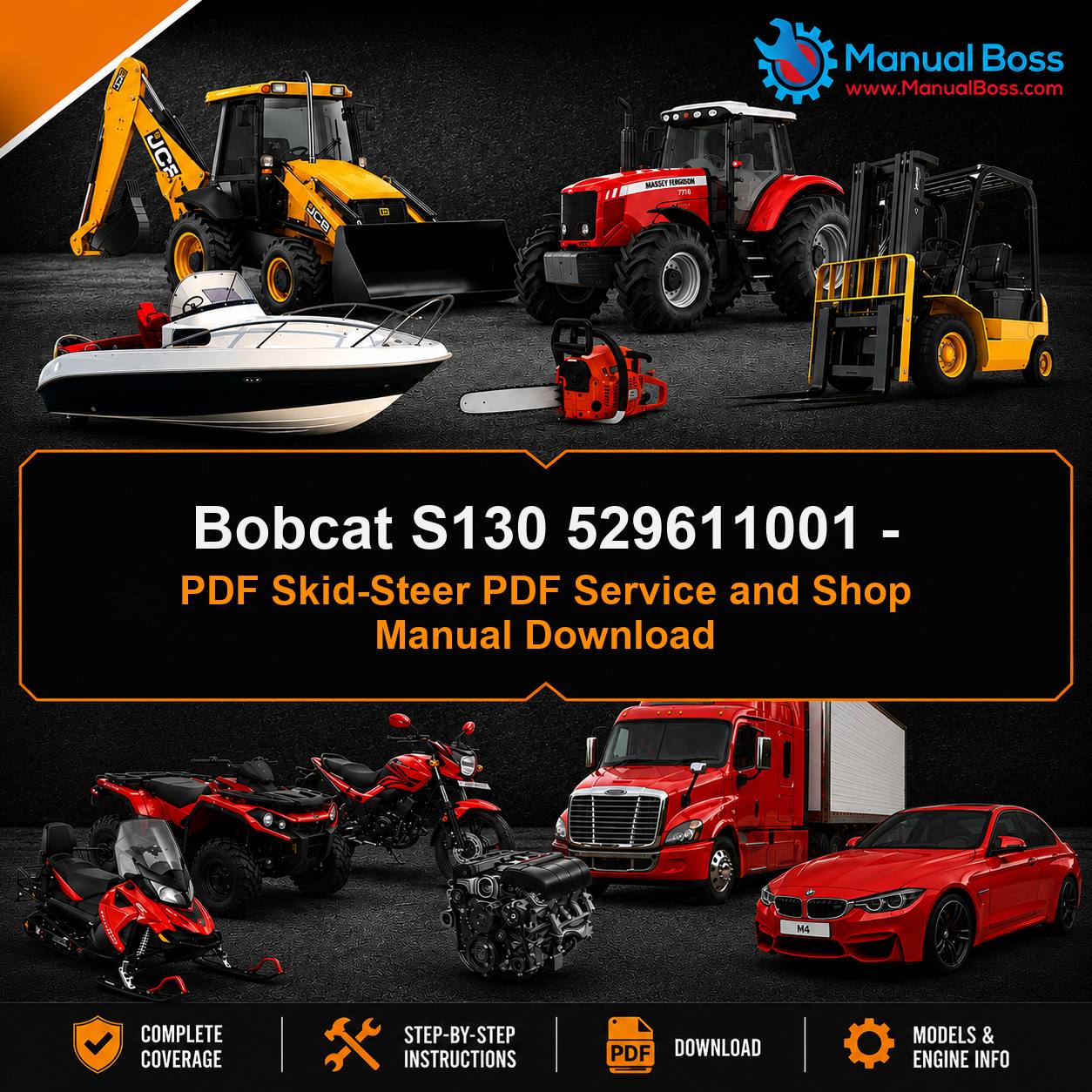 Bobcat S130 529611001 - PDF Skid-Steer PDF Service and Shop Manual Download