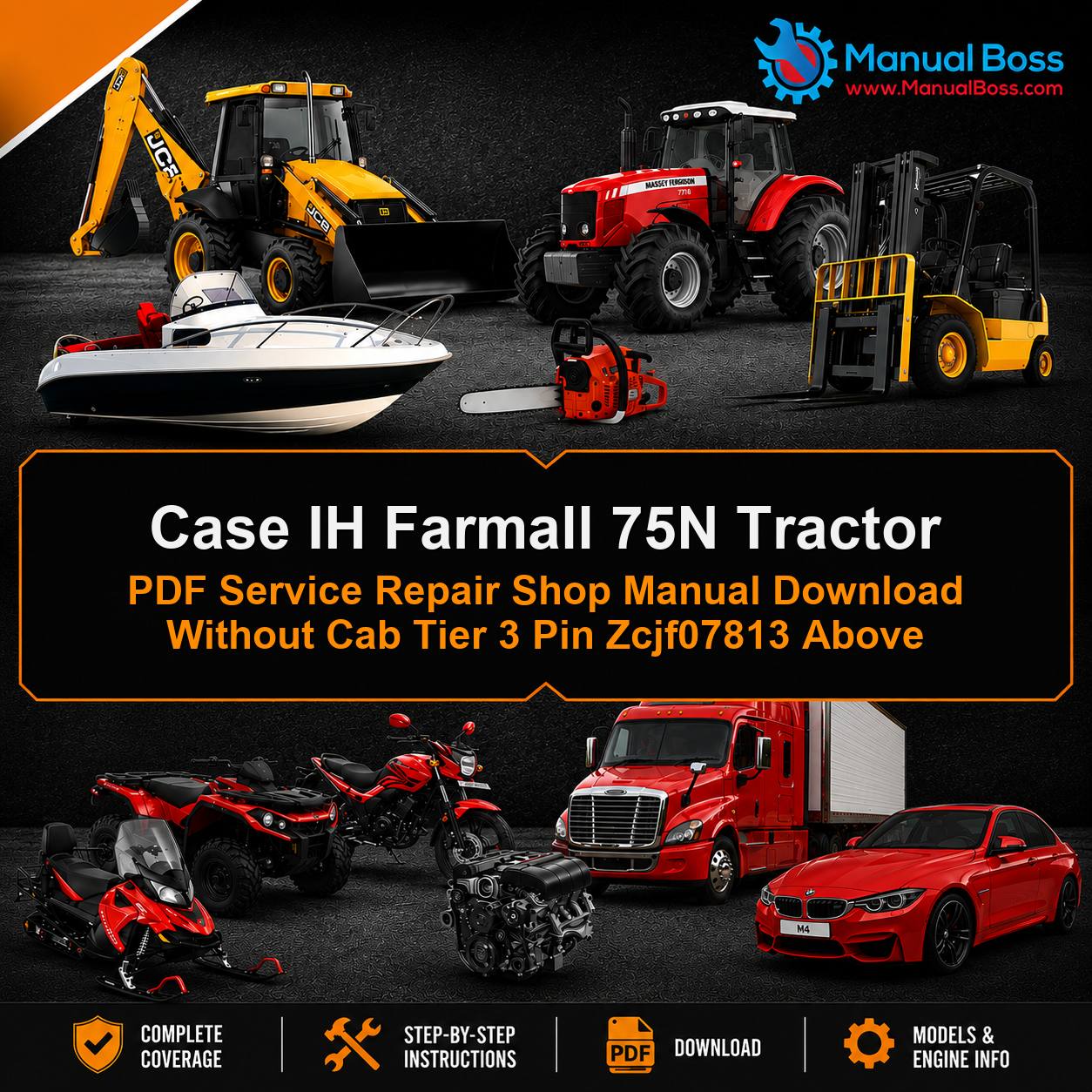 Case IH Farmall 75N Tractor PDF Service Repair Shop Manual Download Without Cab Tier 3 Pin Zcjf07813 Above