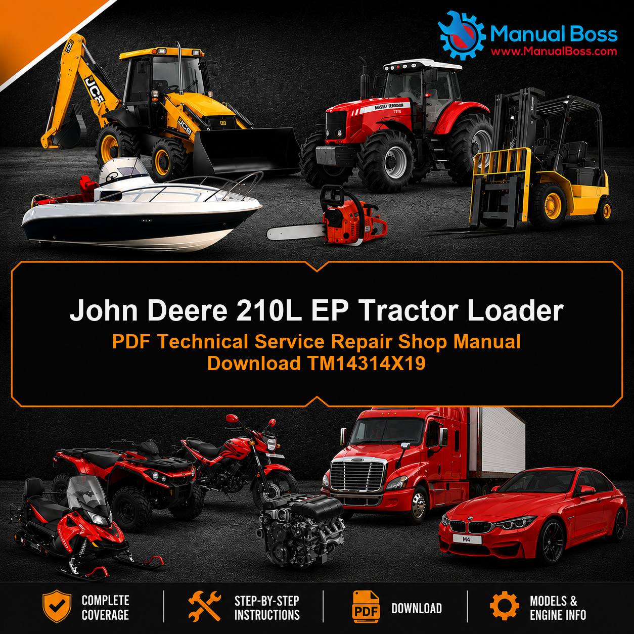 John Deere 210L EP Tractor Loader PDF Technical Service Repair Shop Manual Download TM14314X19