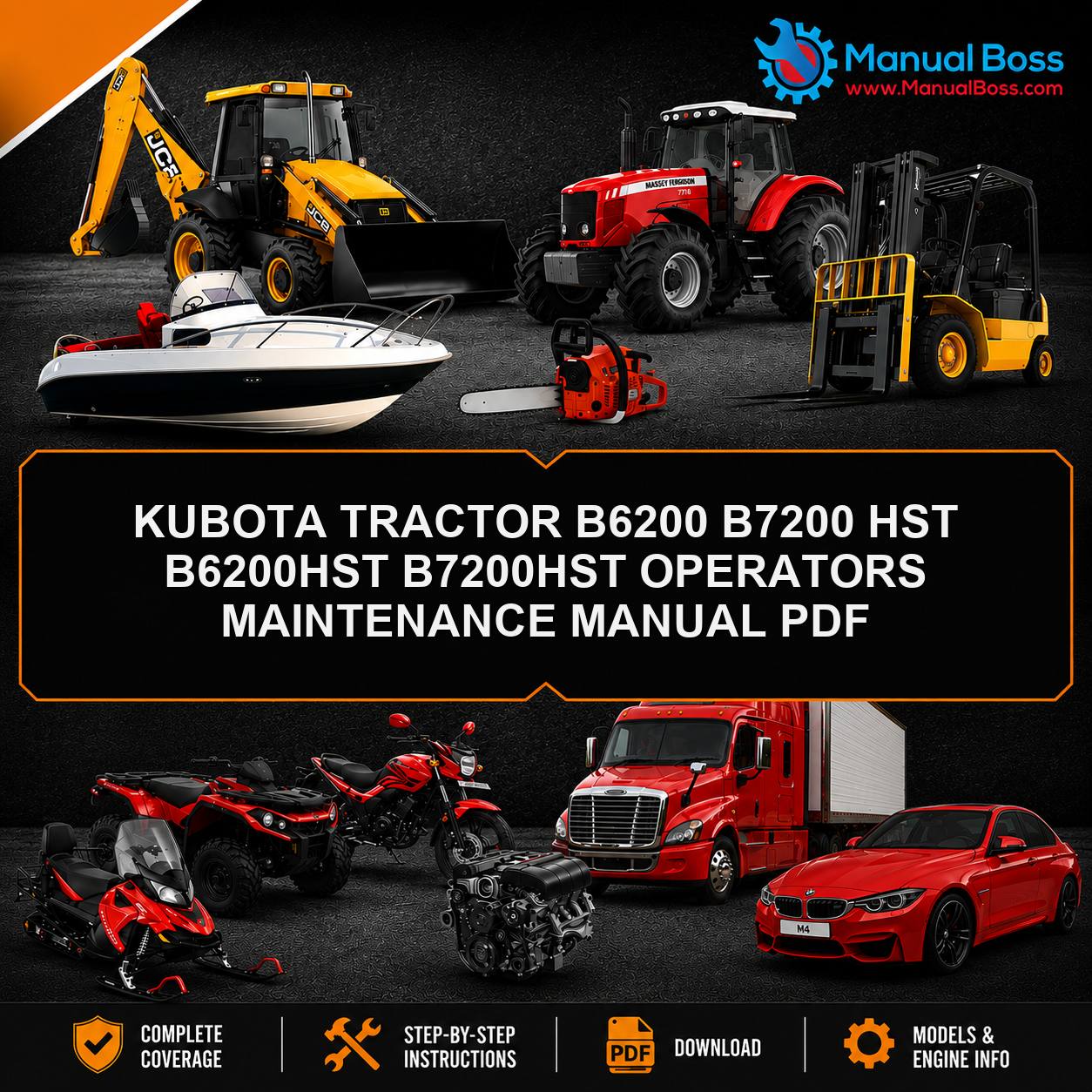 KUBOTA TRACTOR B6200 B7200 HST B6200HST B7200HST OPERATORS MAINTENANCE MANUAL PDF