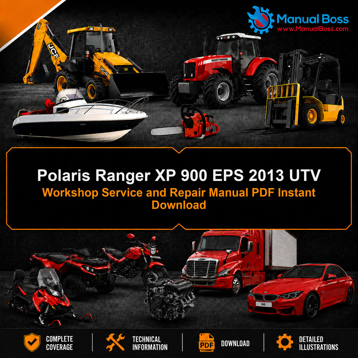 Polaris Ranger XP 900 EPS 2013 UTV Workshop Service and Repair Manual PDF Instant Download
