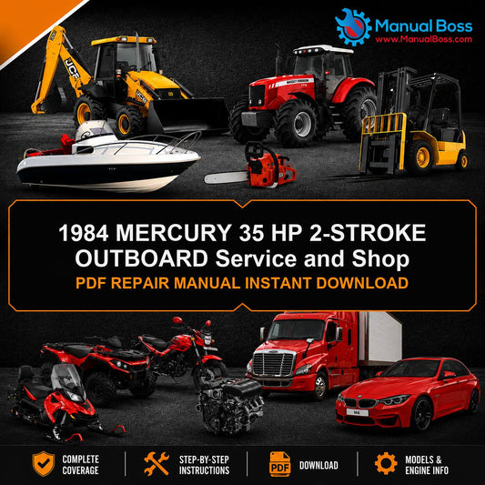 1984 MERCURY 35 HP 2-STROKE OUTBOARD Service and Shop PDF REPAIR MANUAL INSTANT DOWNLOAD
