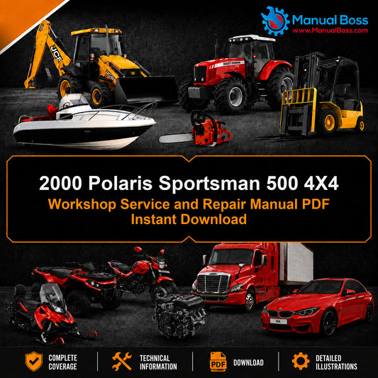2000 Polaris Sportsman 500 4X4 Workshop Service and Repair Manual PDF Instant Download