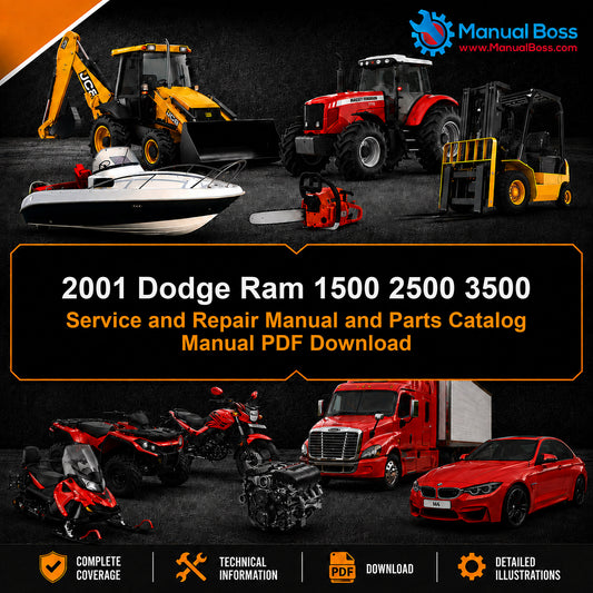 2001 Dodge Ram 1500 2500 3500 Service and Repair Manual and Parts Catalog Manual PDF Download