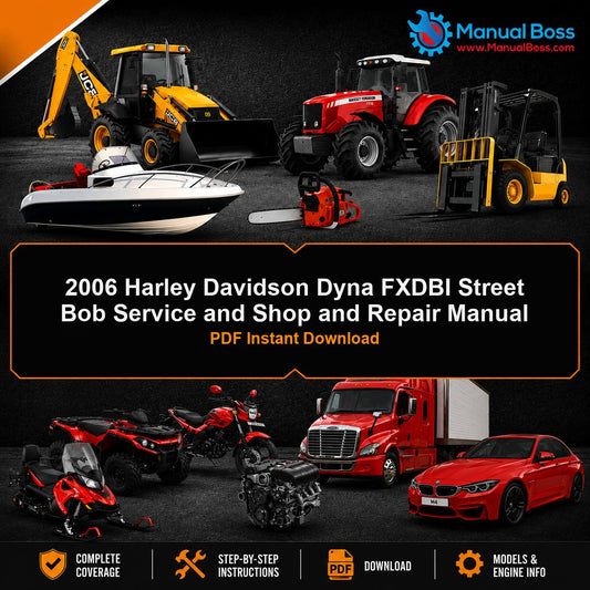 2006 Harley Davidson Dyna FXDBI Street Bob Service and Shop and Repair Manual PDF Instant Download