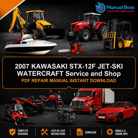 2007 KAWASAKI STX-12F JET-SKI WATERCRAFT Service and Shop PDF REPAIR MANUAL INSTANT DOWNLOAD
