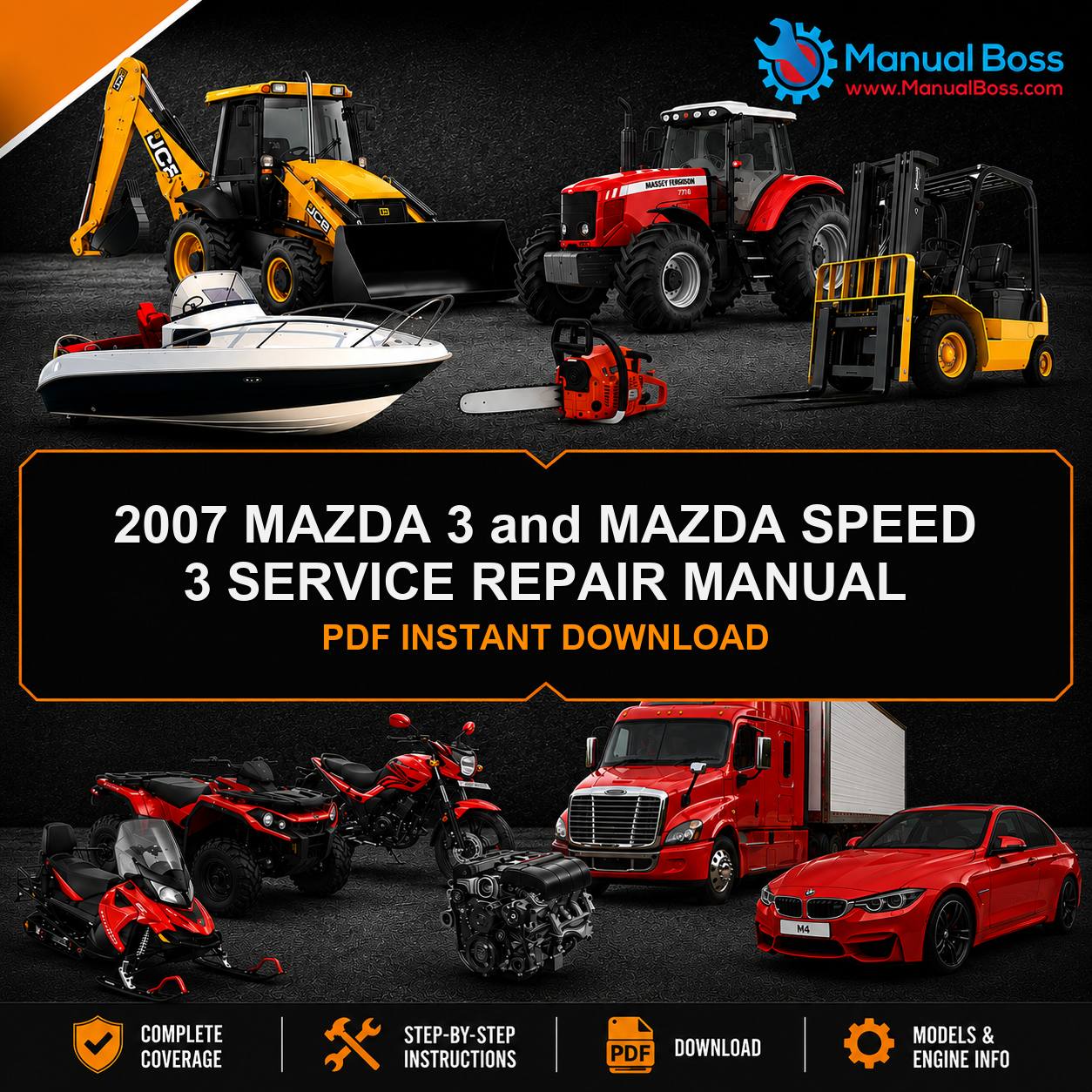 2007 MAZDA 3 and MAZDA SPEED 3 SERVICE REPAIR MANUAL PDF INSTANT DOWNLOAD