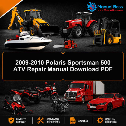 2009-2010 Polaris Sportsman 500 ATV Repair Manual Download PDF