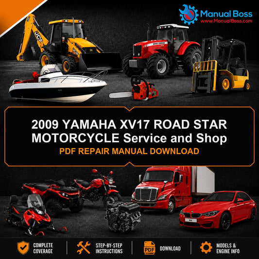 2009 YAMAHA XV17 ROAD STAR MOTORCYCLE Service and Shop PDF REPAIR MANUAL DOWNLOAD