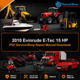 2010 Evinrude E-Tec 15 HP PDF Service/Shop Repair Manual Download