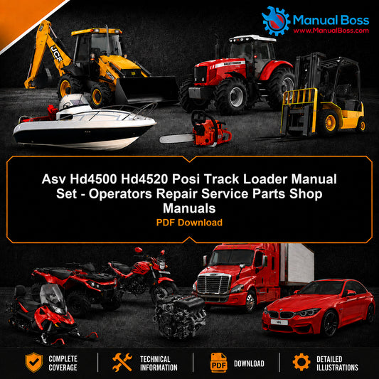 Asv Hd4500 Hd4520 Posi Track Loader Manual Set - Operators Repair Service Parts Shop Manuals PDF Download