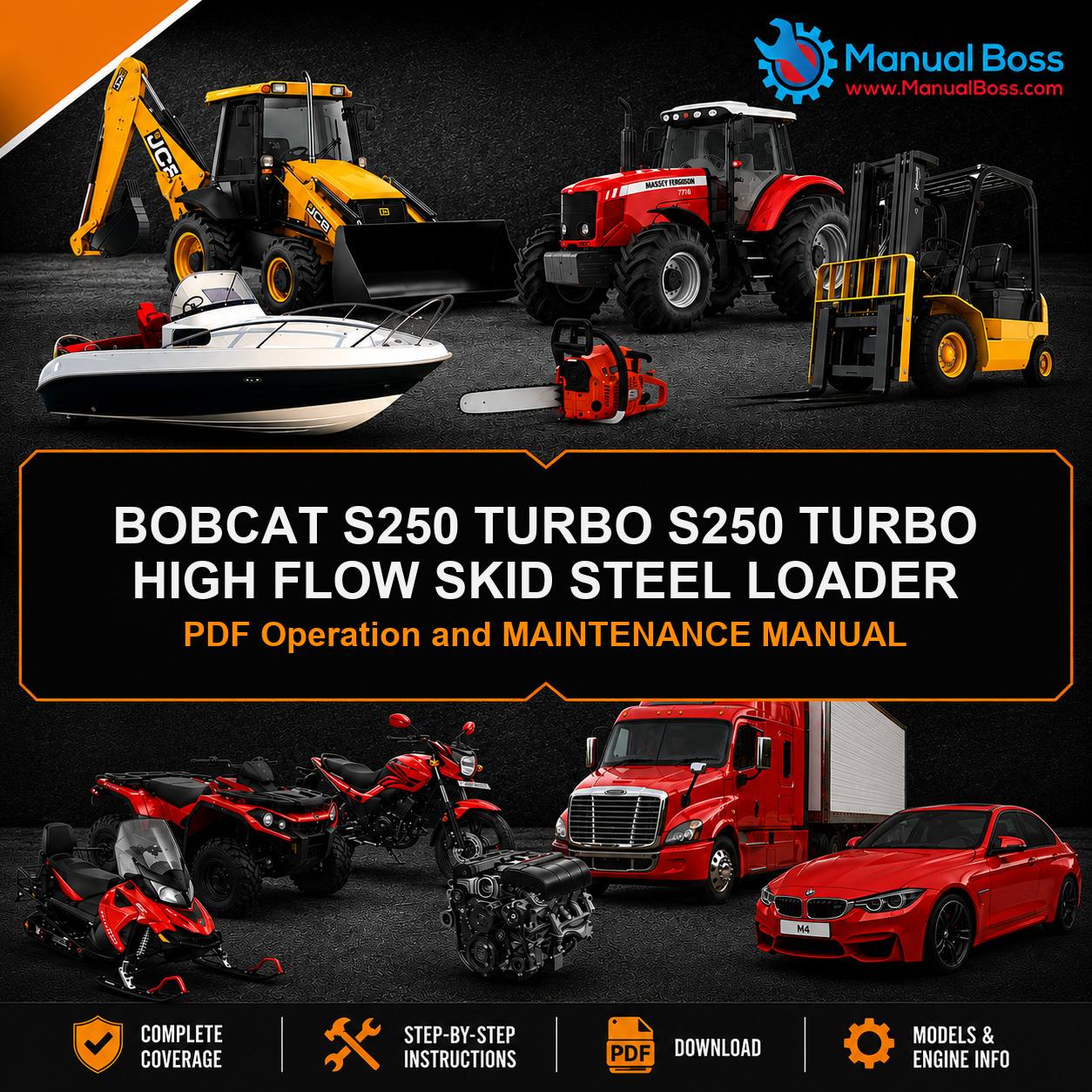 BOBCAT S250 TURBO S250 TURBO HIGH FLOW SKID STEEL LOADER PDF Operation and MAINTENANCE MANUAL