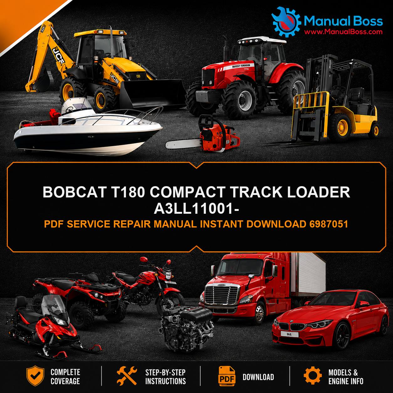 BOBCAT T180 COMPACT TRACK LOADER A3LL11001- PDF SERVICE REPAIR MANUAL INSTANT DOWNLOAD 6987051