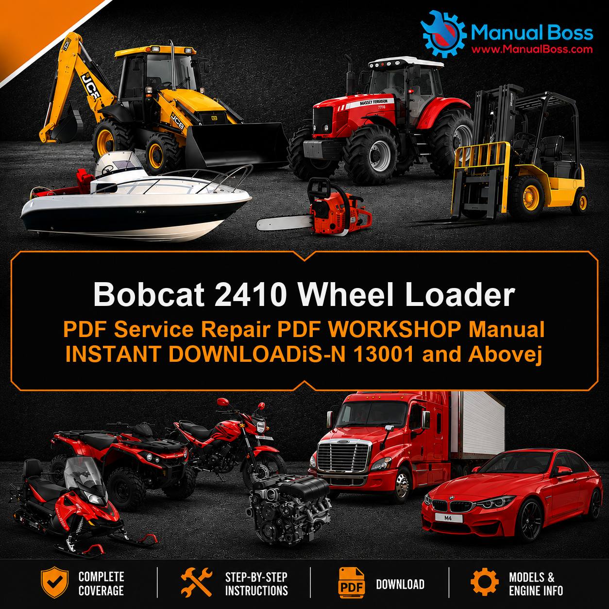 Bobcat 2410 Wheel Loader PDF Service Repair PDF WORKSHOP Manual INSTANT DOWNLOADiS-N 13001 and Abovej