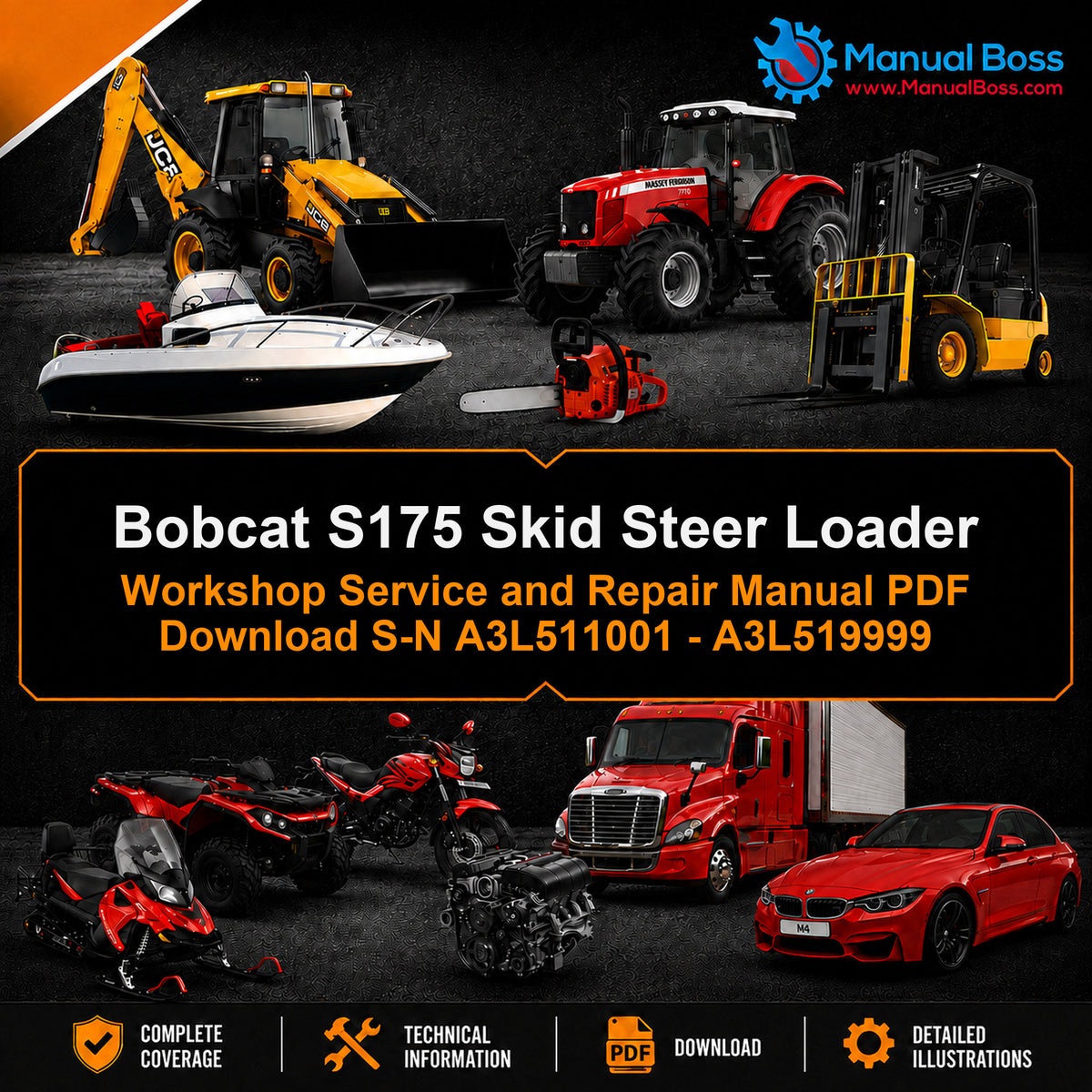 Bobcat S175 Skid Steer Loader Workshop Service and Repair Manual PDF Download S-N A3L511001 - A3L519999