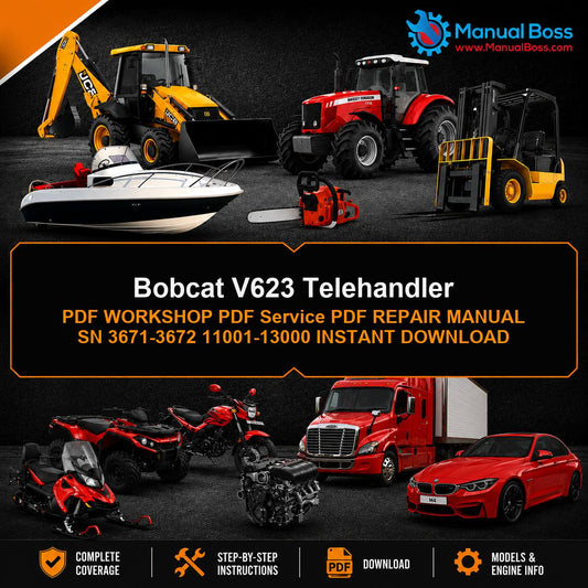 Bobcat V623 Telehandler PDF WORKSHOP PDF Service PDF REPAIR MANUAL SN 3671-3672 11001-13000 INSTANT DOWNLOAD