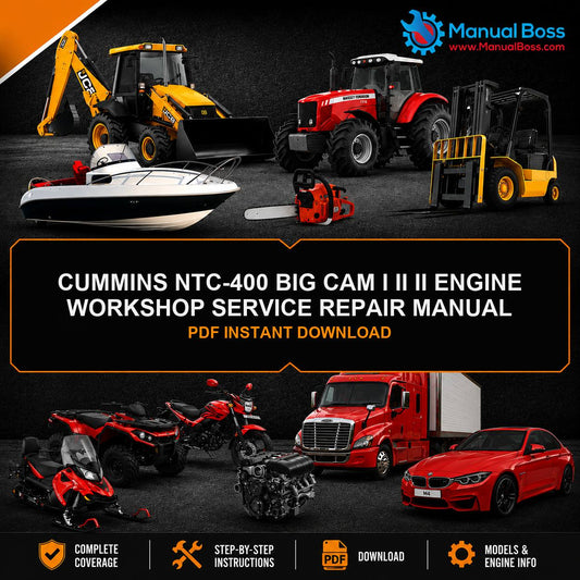 CUMMINS NTC-400 BIG CAM I II II ENGINE WORKSHOP SERVICE REPAIR MANUAL PDF INSTANT DOWNLOAD
