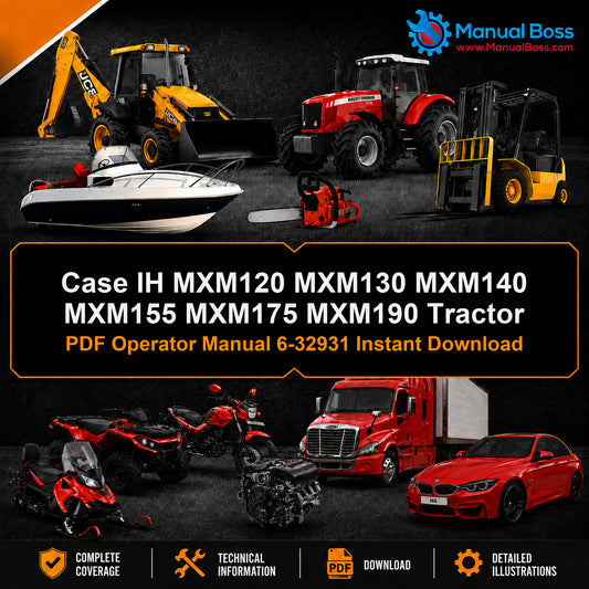 Case IH MXM120 MXM130 MXM140 MXM155 MXM175 MXM190 Tractor PDF Operator Manual 6-32931 Instant Download