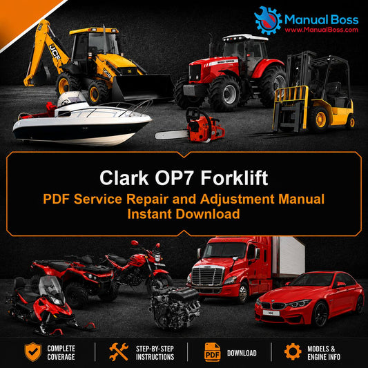 Clark OP7 Forklift PDF Service Repair and Adjustment Manual Instant Download