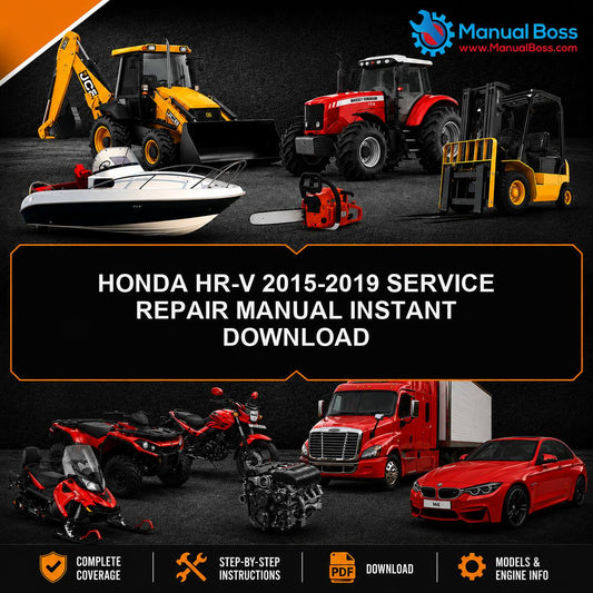 HONDA HR-V 2015-2019 SERVICE REPAIR MANUAL INSTANT DOWNLOAD