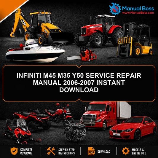 INFINITI M45 M35 Y50 SERVICE REPAIR MANUAL 2006-2007 INSTANT DOWNLOAD