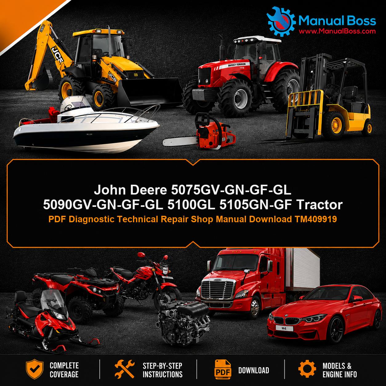 John Deere 5075GV-GN-GF-GL 5090GV-GN-GF-GL 5100GL 5105GN-GF Tractor PDF Diagnostic Technical Repair Shop Manual Download TM409919