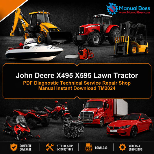 John Deere X495 X595 Lawn Tractor PDF Diagnostic Technical Service Repair Shop Manual Instant Download TM2024