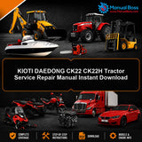 KIOTI DAEDONG CK22 CK22H Tractor Service Repair Manual Instant Download