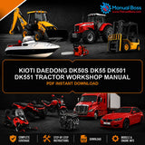 KIOTI DAEDONG DK50S DK55 DK501 DK551 TRACTOR WORKSHOP MANUAL PDF INSTANT DOWNLOAD