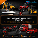 KIOTI DAEDONG RX60 RX6010 TRACTOR PDF SERVICE REPAIR MANUAL INSTANT DOWNLOAD