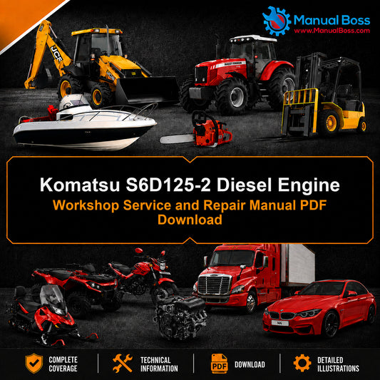 Komatsu S6D125-2 Diesel Engine Workshop Service and Repair Manual PDF Download