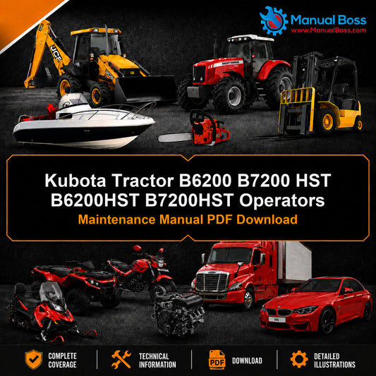 Kubota Tractor B6200 B7200 HST B6200HST B7200HST Operators Maintenance Manual PDF Download