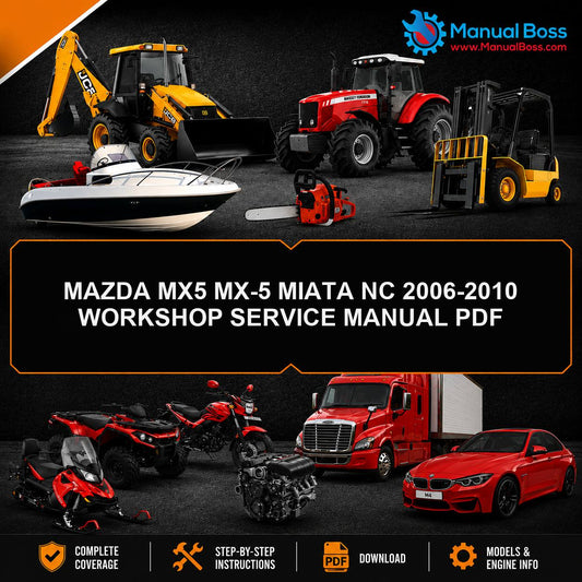 MAZDA MX5 MX-5 MIATA NC 2006-2010 WORKSHOP SERVICE MANUAL PDF