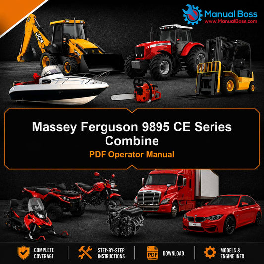 Massey Ferguson 9895 CE Series Combine PDF Operator Manual
