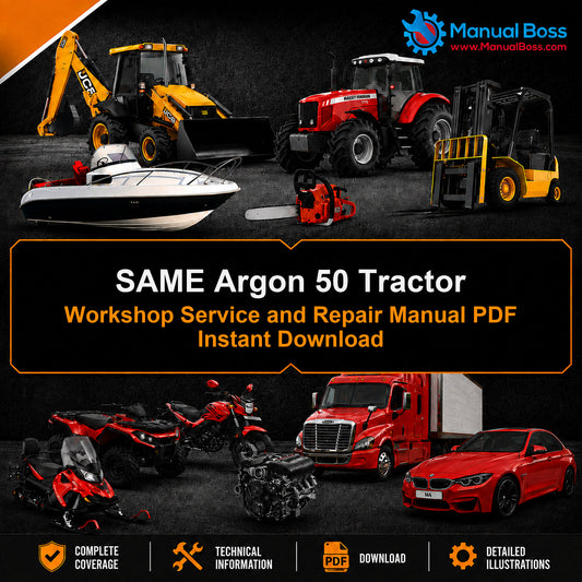 SAME Argon 50 Tractor Workshop Service and Repair Manual PDF Instant Download
