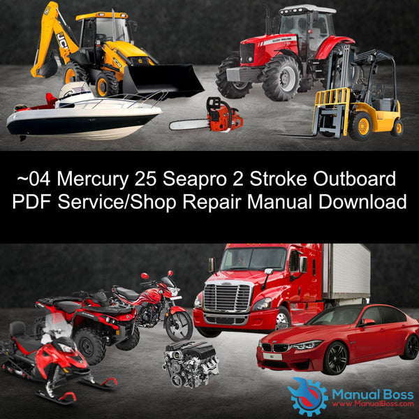 ~04 Mercury 25 Seapro 2 Stroke Outboard PDF Service/Shop Repair Manual Download Default Title