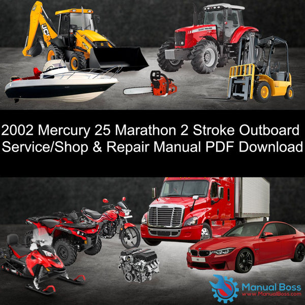 2002 Mercury 25 Marathon 2 Stroke Outboard Service/Shop & Repair Manual PDF Download Default Title