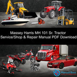 Massey Harris MH 101 Sr. Tractor Service/Shop & Repair Manual PDF Download Default Title