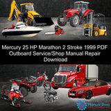 Mercury 25 HP Marathon 2 Stroke 1999 PDF Outboard Service/Shop Manual Repair Download Default Title