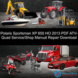 Polaris Sportsman XP 850 HO 2013 PDF ATV-Quad Service/Shop Manual Repair Download Default Title