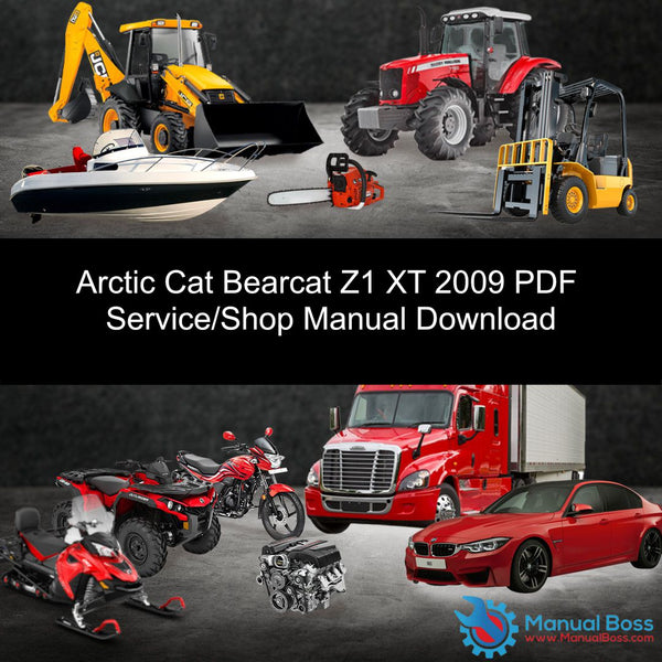Arctic Cat Bearcat Z1 XT 2009 PDF Service/Shop Manual Download Default Title