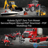 Kubota Zg327 Zero Turn Mower Service/Repair Manual PDF Download - PDF WorkShop File Default Title