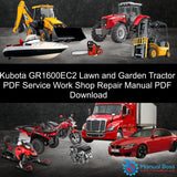 Kubota GR1600EC2 Lawn and Garden Tractor PDF Service Work Shop Repair Manual PDF Download Default Title