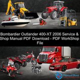 Bombardier Outlander 400-XT 2006 Service & Shop Manual PDF Download - PDF WorkShop File Default Title