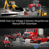 2008 Club Car Villager 5 Electric Shop/Service Manual PDF Download Default Title