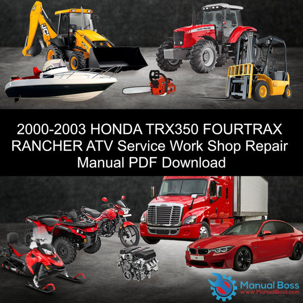 2000-2003 HONDA TRX350 FOURTRAX RANCHER ATV Service Work Shop Repair Manual PDF Download Default Title